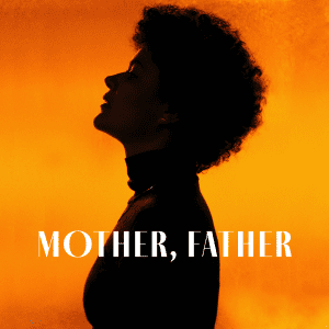 Mother Father Cover Text 3000x3000 1